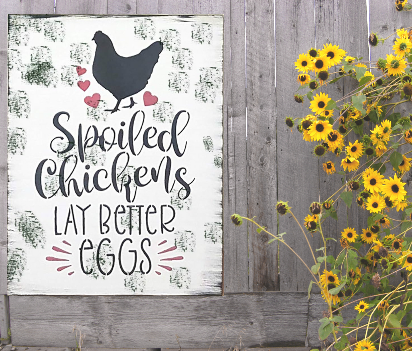 Spoiled Chickens Lay Better Eggs Metal Sign